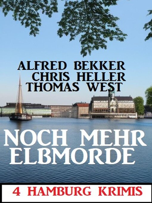 Title details for Noch mehr Elbmorde by Alfred Bekker - Available